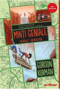 Verdict: Infractor. Minți geniale (Vol. 2) - Paperback brosat - Gordon Korman