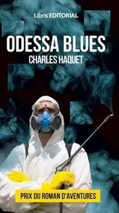 Odessa Blues - Paperback brosat - Charles Haquet