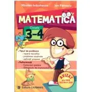 Matematica - clasele 3 si 4
