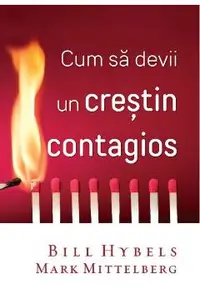 Cum sa devii un crestin contagios