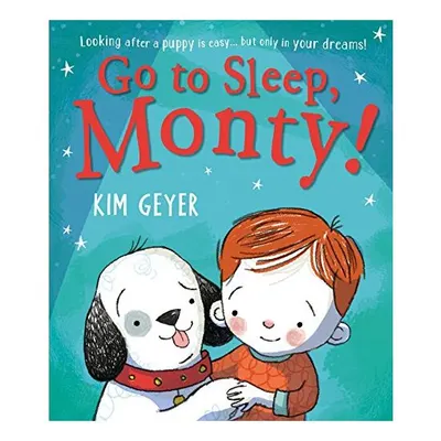 Go to Sleep, Monty!