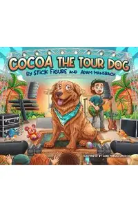Cocoa the Tour Dog: A Children's Picture Book