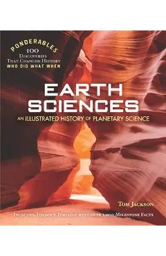 Earth Sciences: An Illustrated History of Planetary Science (100 Ponderables)