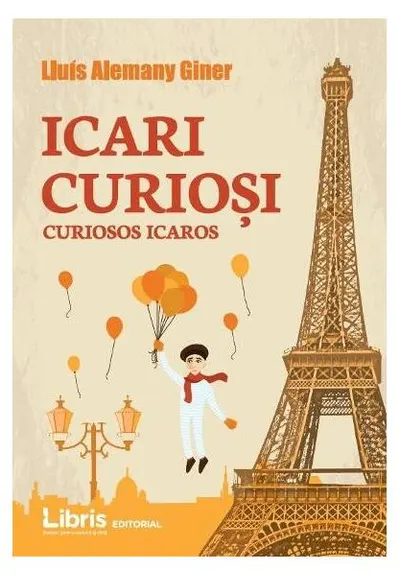 Icari Curioşi - Curiosos Icaros - Paperback brosat - Lluis Alemany Giner