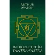 Introducere in Tantra Sastra
