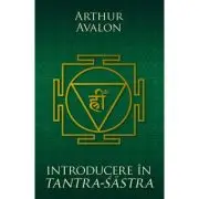 Introducere in Tantra Sastra