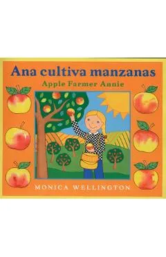 Ana Cultiva Manzanas / Apple Farmer Annie