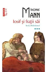 eBook Iosif si fratii sai. Vol. III. Iosif, Hranitorul