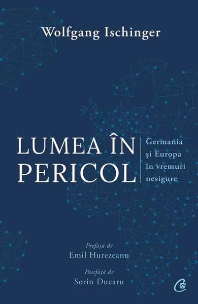 Lumea în pericol - Paperback brosat - Wolfgang Ischinger