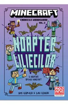 Minecraft: Noaptea liliecilor. Seria Cronicile Woodsword Vol. 2