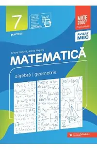 Matematica - Clasa 7 Partea 1 - Consolidare