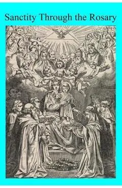 Sanctity Through the Rosary