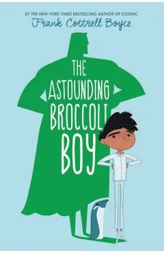 The Astounding Broccoli Boy