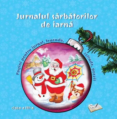 Jurnalul sarbatorilor de iarna cls. a III-a