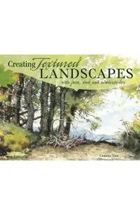 Creating Textured Landscapes with Pen, Ink and Watercolor