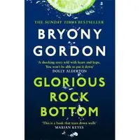 Glorious Rock Bottom