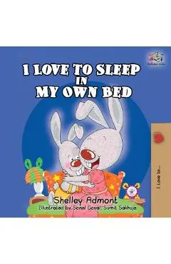 I Love to Sleep in My Own Bed