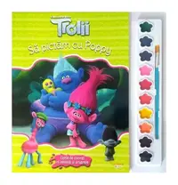 Trolii. Să pictăm cu Poppy - Paperback brosat - ***