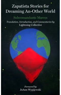 Zapatista Stories for Dreaming an Other World
