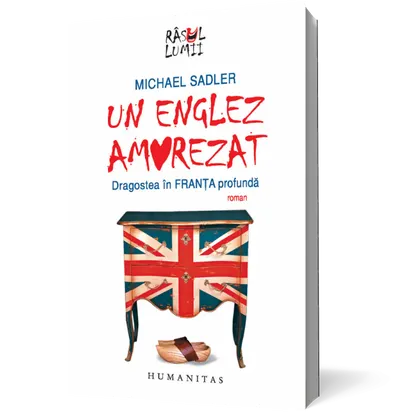 Un englez amorezat. Dragostea în Franţa profundă