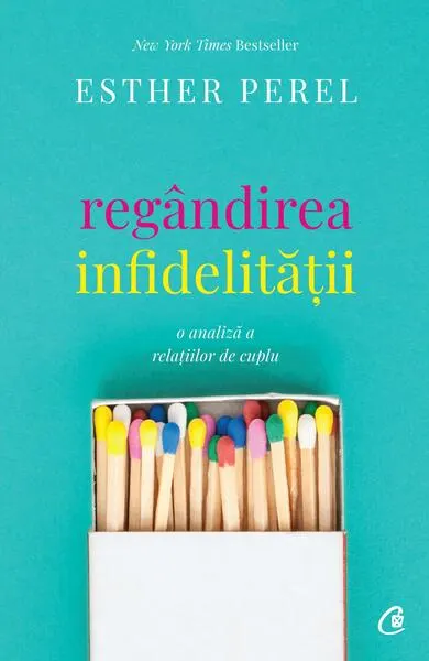 Regândirea infidelităţii - Paperback brosat - Esther Perel