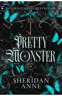Pretty Monster: A Dark Romance