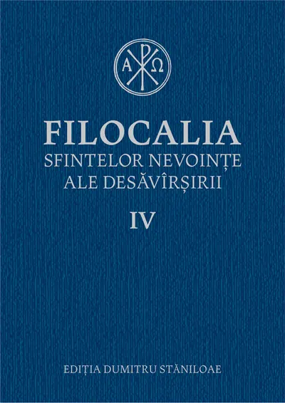 Filocalia sfintelor nevointe ale desavarsirii IV