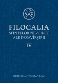 Filocalia sfintelor nevointe ale desavarsirii IV