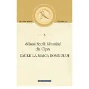 Omilii la Maica Domnului