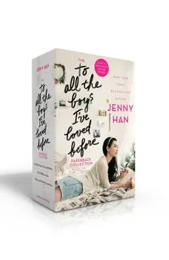 The to All the Boys I've Loved Before Paperback Collection: To All the Boys I've Loved Before; P.S. I Still Love You; Always and Forever, Lara Jean