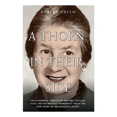 A Thorn in Their Side