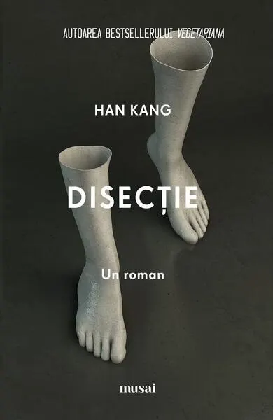 Disecție - Paperback brosat - Han Kang