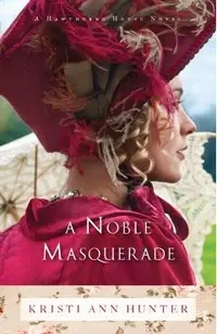 A Noble Masquerade