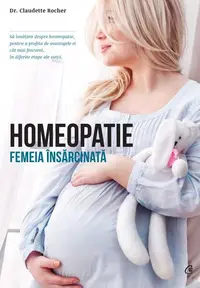 Homeopatie - Paperback brosat - Claudette Rocher