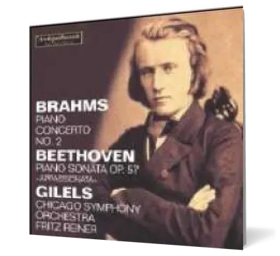 Emil Gilels plays Brahms & Beethoven
