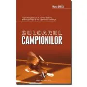 CULOARUL CAMPIONILOR - Despre invingatori cu Dr. Carmen Oprea, medicul generatiei de aur a gimnasticii romanesti