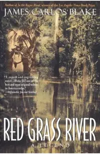 Red Grass River: A Legend