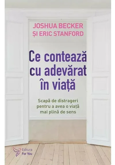 Ce conteaza cu adevarat in viata