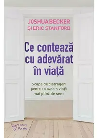 Ce conteaza cu adevarat in viata