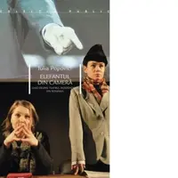 Elefantul din camera. Ghid despre teatrul independent din Romania