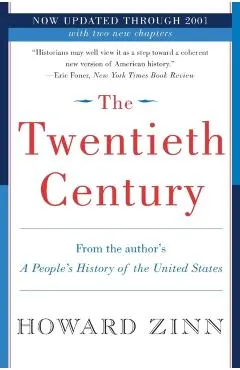 The Twentieth Century: A People's History
