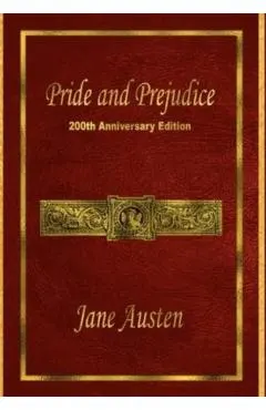 Pride and Prejudice: 200th Anniversary Edition