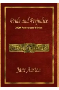 Pride and Prejudice: 200th Anniversary Edition