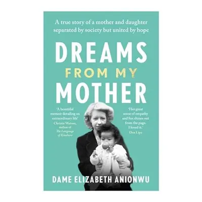 Dreams from My Mother