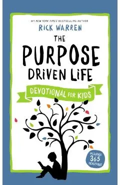 The Purpose Driven Life Devotional for Kids
