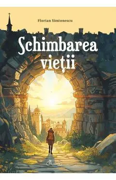 Schimbarea vietii