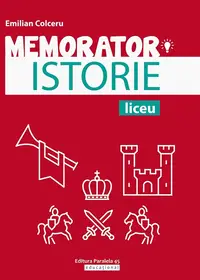 Memorator de istorie pentru liceu