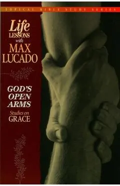 God's Open Arms: Studies on Grace