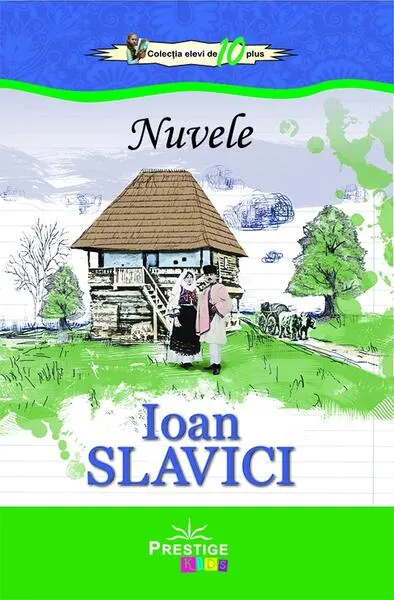 Nuvele - Paperback brosat - Ioan Slavici