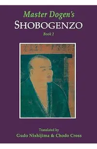 Master Dogen's Shobogenzo, Book 2